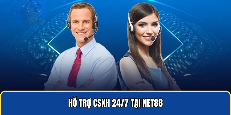 Hỗ trợ CSKH 24/7 